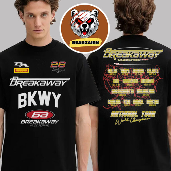 Breakaway Festival 2026 Merch Tee National Tour World Champions Shcedule Black Two Sided Unisex T-Shirt