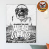 Cincinnati Bengals Vs Pittsburgh Steelers Matchup NFL Poster Be Early Be Loud Wear White On October 16 2025 Home Decor Poster Canvas