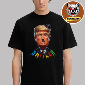 Donald Trump Shitler Cover Charlie Chaplin 2025 Unisex T-Shirt