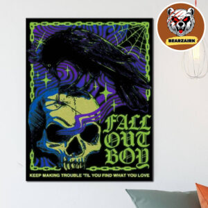 Fall Out Boy Limited Edition Skull Black Poster Keep Making Trouble Til You Find What You Love Home Decor Poster Canvas