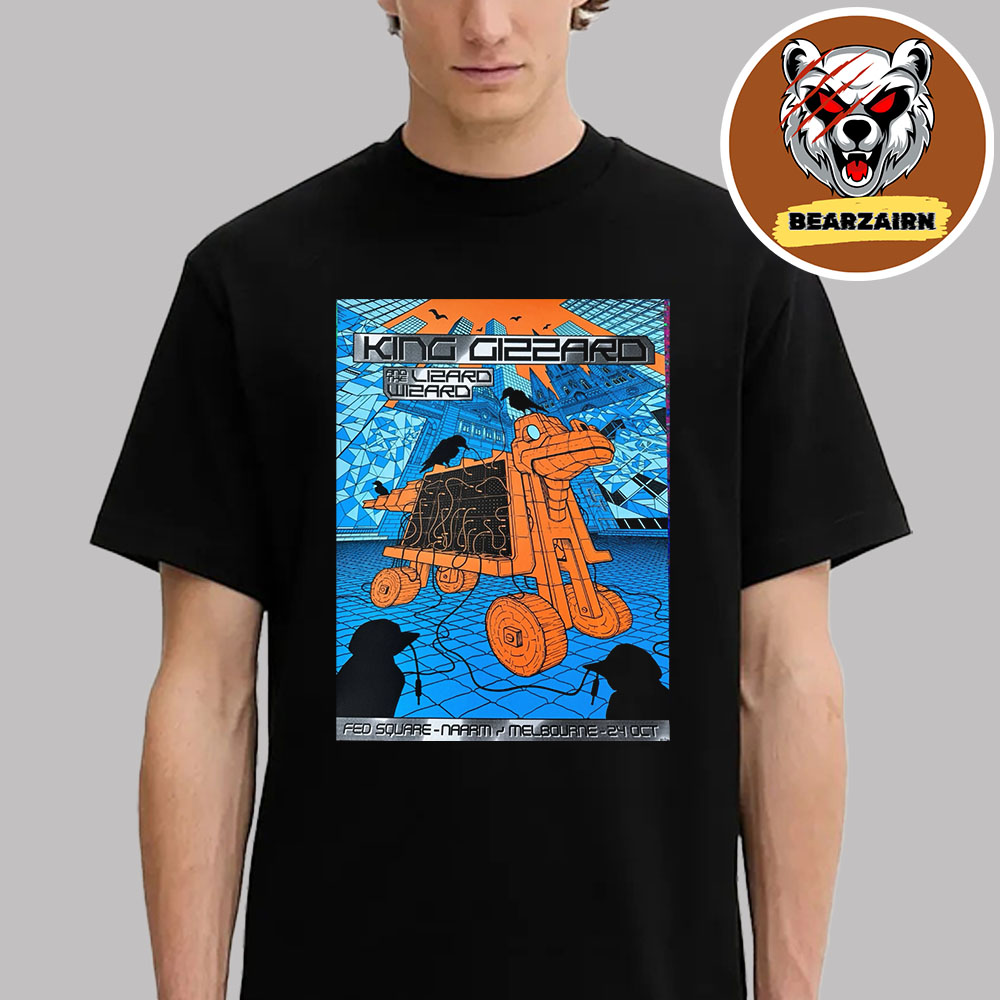 King Gizzard And the Lizard Wizard Limited Poster In Naarm Melbourne At Fed Square On October 24 2025 Unisex T-Shirt King Gizzard And the Lizard Wizard Limited Poster In Naarm Melbourne At Fed Square On October 24 2025 Unisex T-Shirt