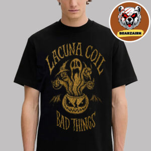 Lacuna Coil Merch Limited Edition Tee Bad Things Unisex T-Shirt