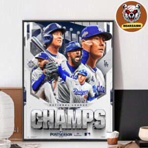 Los Angeles Dodgers Are National League Champions World Series MLB Postseason 2025 Home Decor Poster Canvas