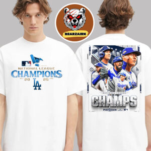 Los Angeles Dodger Are National League Champions World Series MLB Postseason 2025 Two Sided Unisex T-Shirt