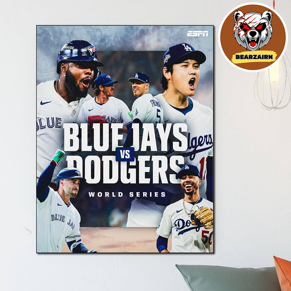 Los Angeles Dodgers Vs Toronto Blue Jays Matchup 2025 World Series MLB Home Decor Poster Canvas