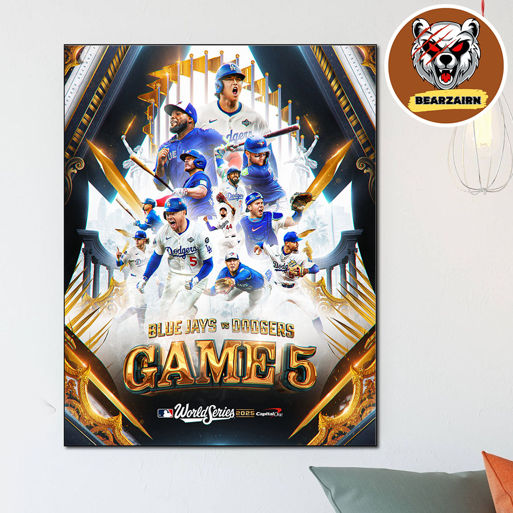 Los Angeles Dodgers Vs Toronto Blue Jays Matchup Game 5 MLB World Series 2025 Home Decor Poster Canvas Los Angeles Dodgers Vs Toronto Blue Jays Matchup Game 5 MLB World Series 2025 Home Decor Poster Canvas
