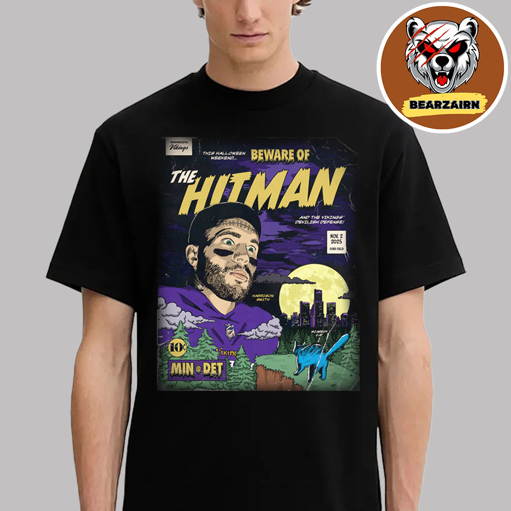 Minnesota Vikings Vs Detroit Lions Matchup Game Day Beware Of The Hitman NFL On November 2 2025 Unisex T-Shirt Minnesota Vikings Vs Detroit Lions Matchup Game Day Beware Of The Hitman NFL On November 2 2025 Unisex T-Shirt