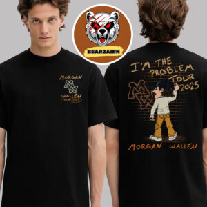 Morgan Wallen Merch Tee I’m The Problem Tour North America 2025 Two Sided Unisex T-Shirt