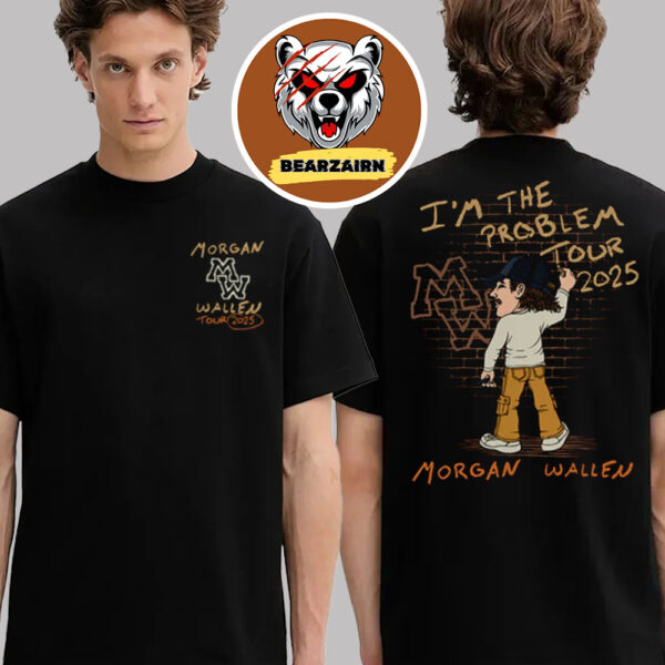 Morgan Wallen Merch Tee I’m The Problem Tour North America 2025 Two Sided Unisex T-Shirt
