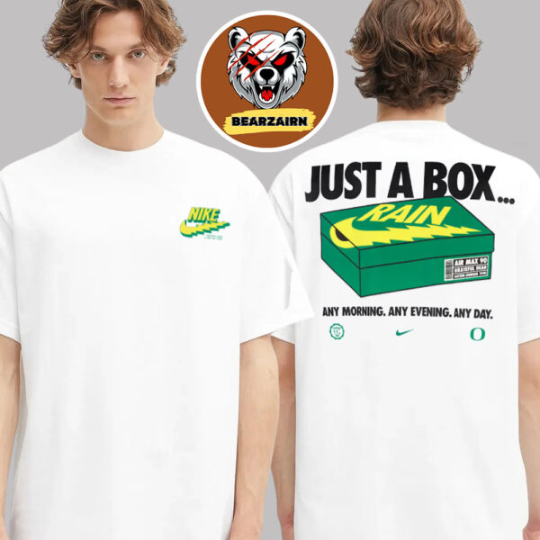 Nike X Grateful Dead X Oregon Ducks Box Of Rain Just A Box Any Morning Any Evening And Day Two Sided Unisex T-Shirt