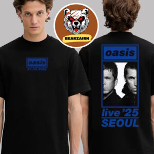 Oasis Live 25 Seoul Korea 2025 Merch Tee At Goyang Stadium In Seoul Korea On October 21 2025 Two Sided Unisex T-Shirt