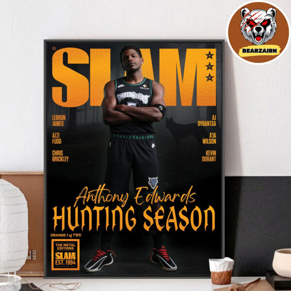 SLAM 259 Orange Metal Cover Poster Anthony Edwards Magazine Hunting Season NBA 2025 Home Decor Poster Canvas
