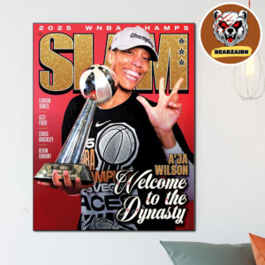 Slam 259 Aja Wilson Welcome To The Dynasty 2025 WNBA Champions Home Decor Poster Canvas
