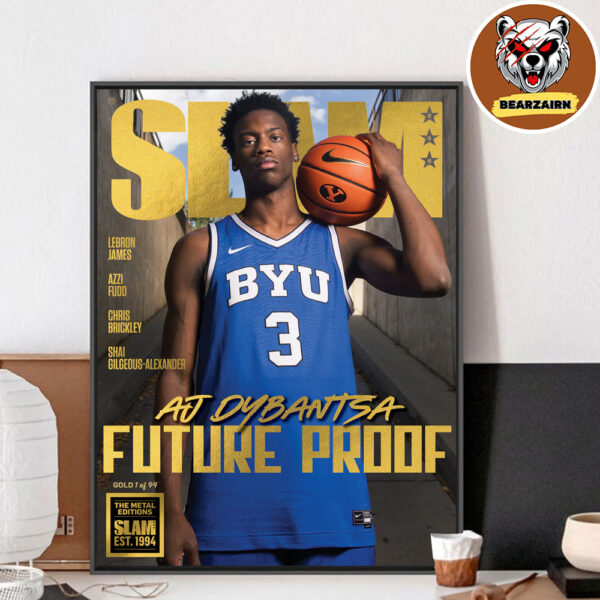 Slam 259 Gold Metal AJ Dybantsa Magazine Future Proof BYU Cougars Home Decor Poster Canvas