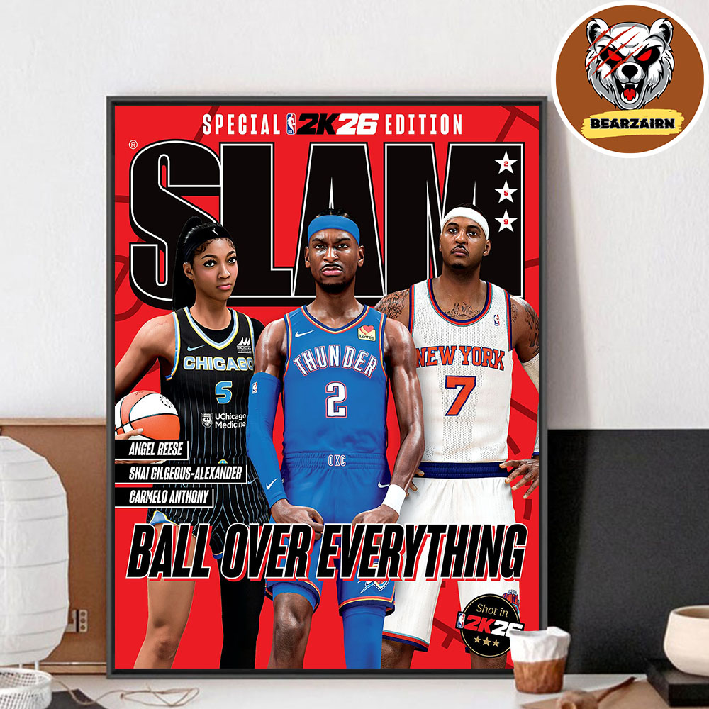 Slam 259 Special 2K26 Edition Cover Poster Angel Reese Shai Gilgeous-Alexander And Carmelo Anthony Ball Over Everything NBA WNBA 2025 Home Decor Poster Canvas Slam 259 Special 2K26 Edition Cover Poster Angel Reese Shai Gilgeous-Alexander And Carmelo Anthony Ball Over Everything NBA WNBA 2025 Home Decor Poster Canvas