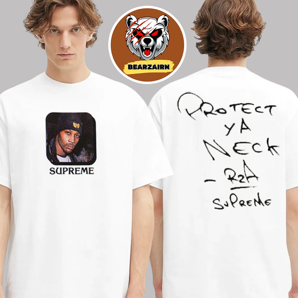 Supreme X Wu-Tang Clan Protect Ya Neck RZA Supreme 2025 Two Sided Unisex T-Shirt Supreme X Wu-Tang Clan Protect Ya Neck RZA Supreme 2025 Two Sided Unisex T-Shirt