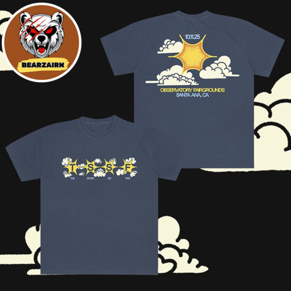 The Story So Far TSSF Santa Ana 2025 Event Tee At Observatory Fairgrouds In Santa Ana CA On October 11th 2025 Two Sided Unisex T-Shirt