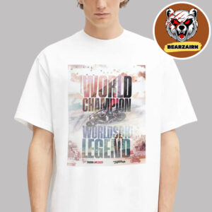 Toprak Razgatlioglu Is 2025 World Champion WorldSBK Legend BMW Poster Unisex T-Shirt