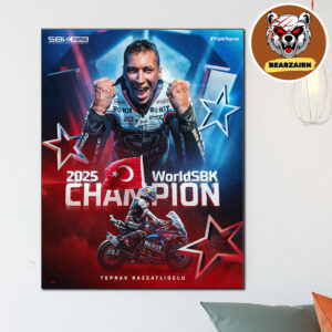 Toprak Razgatlioglu Is 2025 WorldSBK Champion With BMW Home Decor Poster Canvas