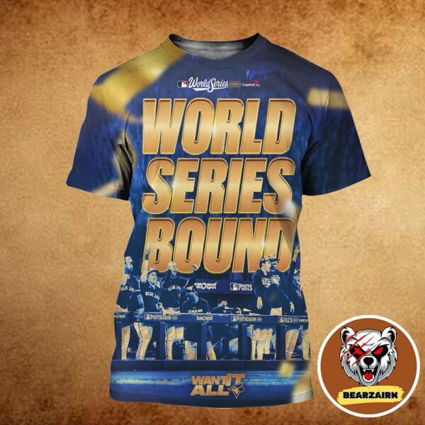 Toronto Blue Jays Are MLB World Series Bound ALCS Champions 2025 All Over Print Shirt