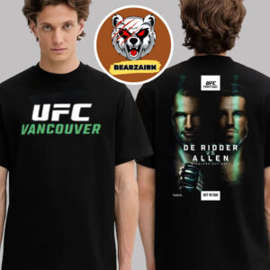 UFC Vancouver Event Tee Ultimate Fighting Championship In Canada At British Columbia On October 18 2025 Two Sided Unisex T-Shirt