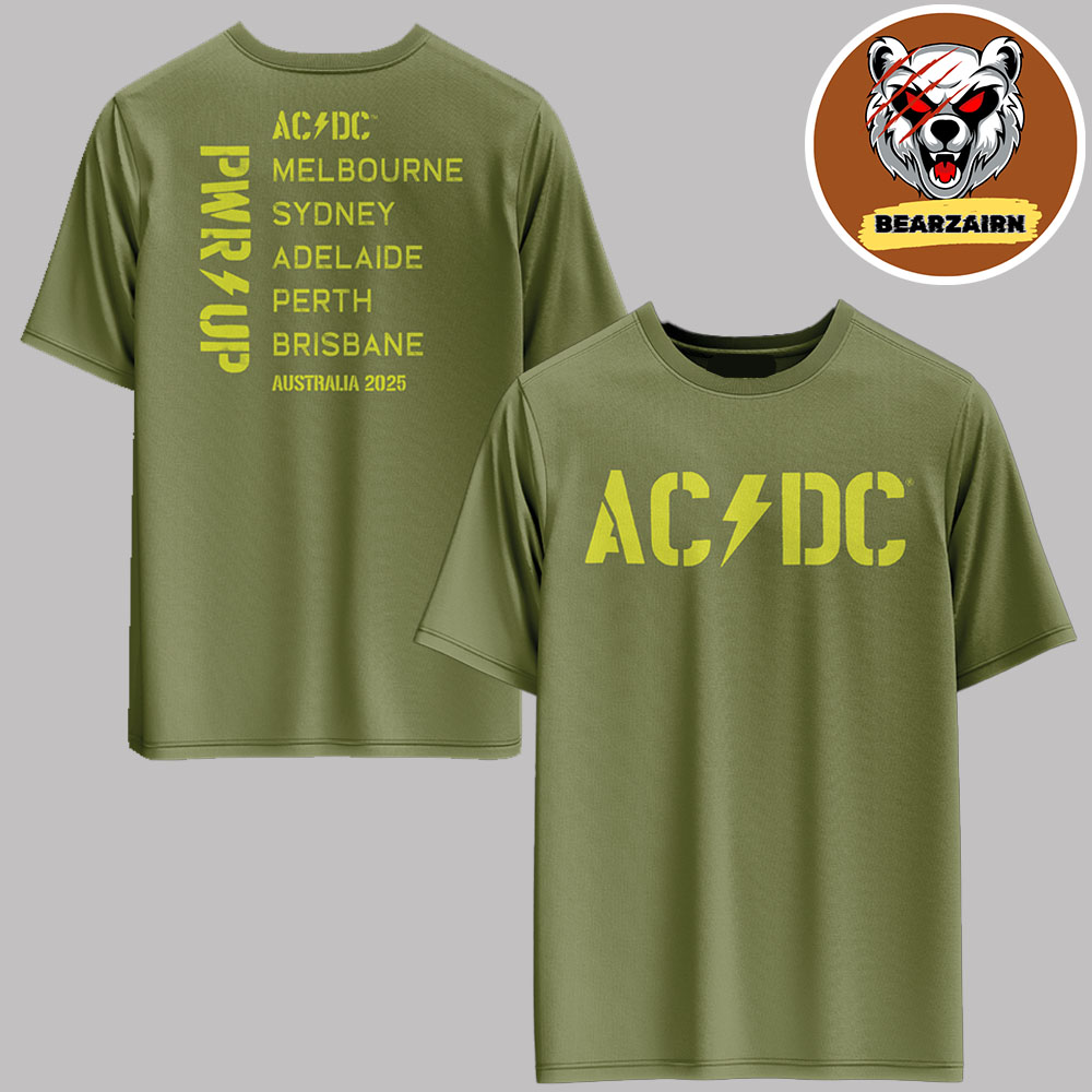 ACDC Merch Tee Olive Green Logo PWR UP Australia Tour 2025 Schedule Two Sided Unisex T-Shirt ACDC Merch Tee Olive Green Logo PWR UP Australia Tour 2025 Schedule Two Sided Unisex T-Shirt