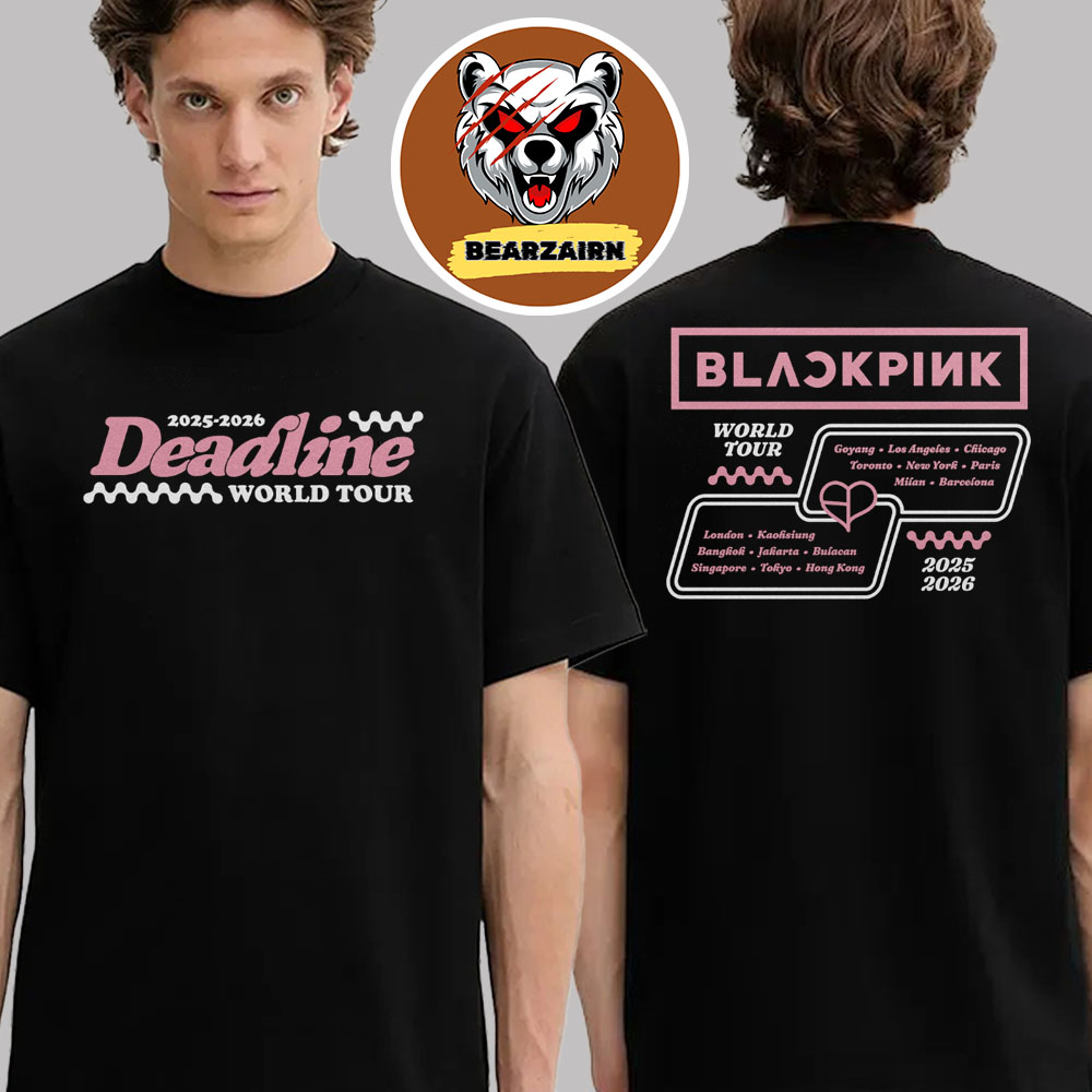 Blackpink Exclusive Merch Tee World Tour 2025 2026 Schedule Two Sided Unisex T-Shirt Blackpink Exclusive Merch Tee World Tour 2025 2026 Schedule Two Sided Unisex T-Shirt