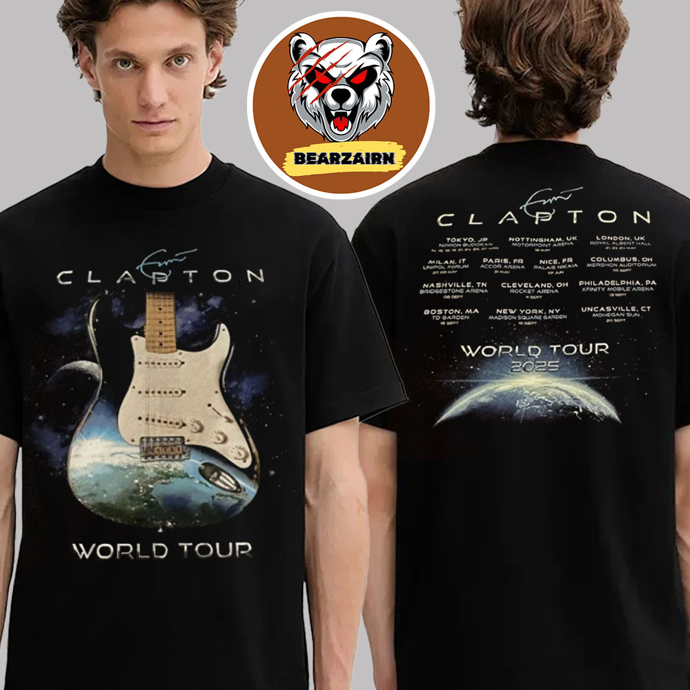 Eric Clapton World Tour 2025 Merch Tee Tour Dates List Two Sided Unisex T-Shirt Eric Clapton World Tour 2025 Merch Tee Tour Dates List Two Sided Unisex T-Shirt