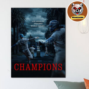 Los Angeles Dodgers Are 2025 World Series Champions Home Decor Poster Canvas
