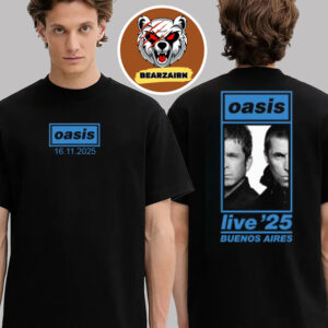 Oasis Live 25 Venues Tee Buenos Aires Night 2 At Estadio Mâs Monumental On November 16 2025 Two Sided Unisex T-Shirt