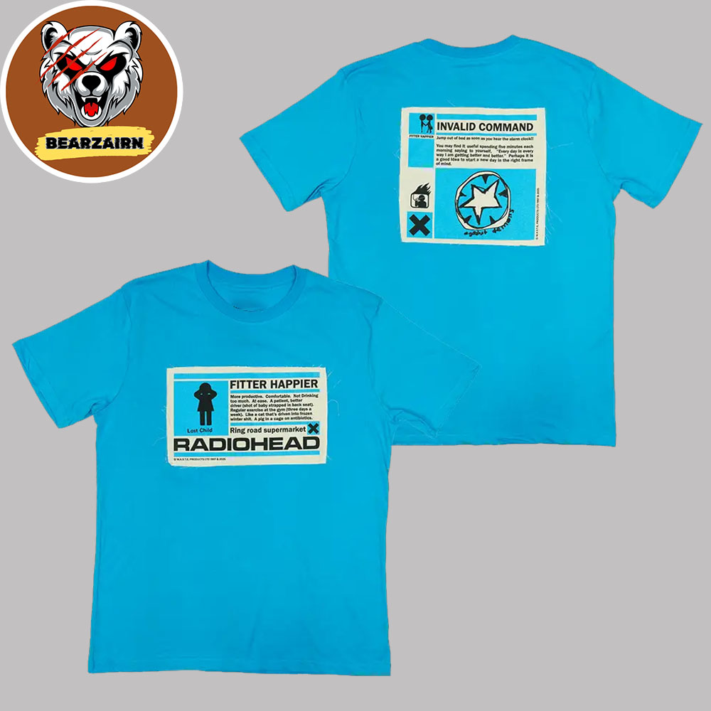 Radiohead Fitter Happier Cyan Blue Patch Europe Tour 2025 Two Sided Unisex T-Shirt Radiohead Fitter Happier Cyan Blue Patch Europe Tour 2025 Two Sided Unisex T-Shirt