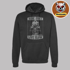 Tim Barry Merch Ride Fast Live Slow Unisex Hoodie Sweater T-Shirt